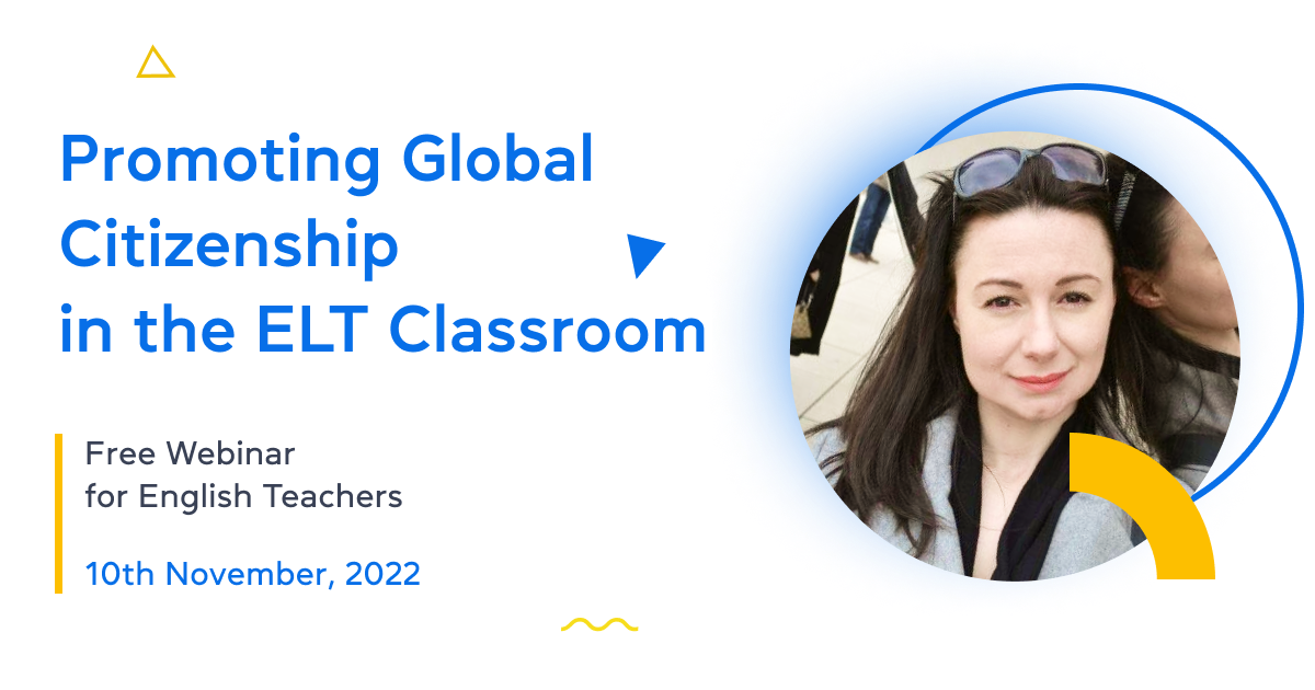 Promoting Global Citizenship in the ELT Classroom – Free webinar for English teachers