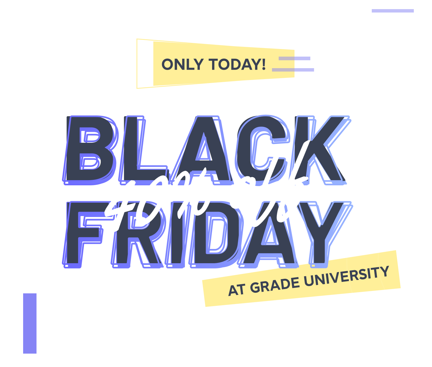 Black Friday at Grade University — 40% off — only today