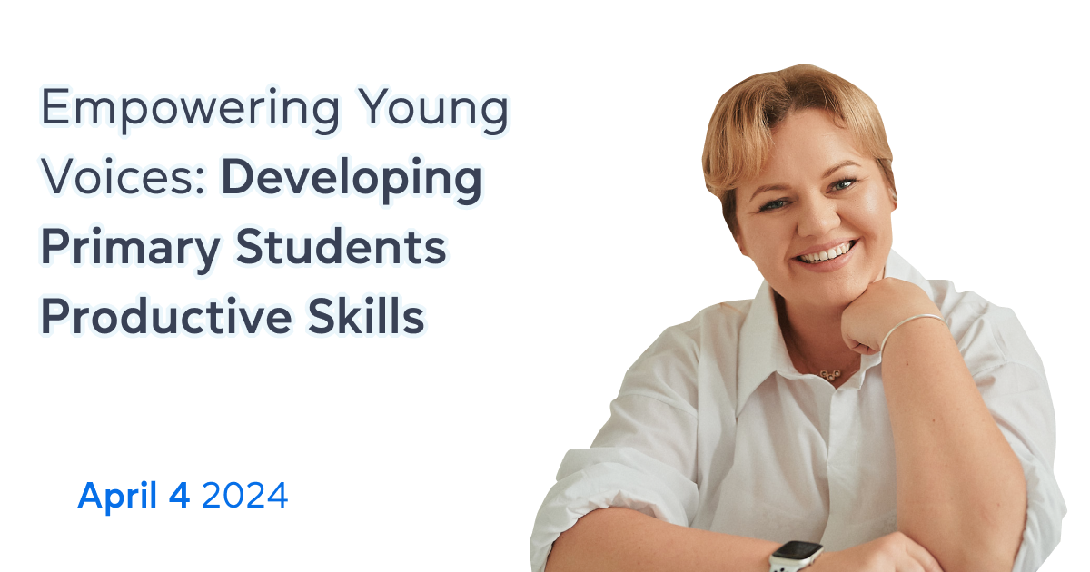 Empowering Young Voices: Developing Primary Students Productive Skills