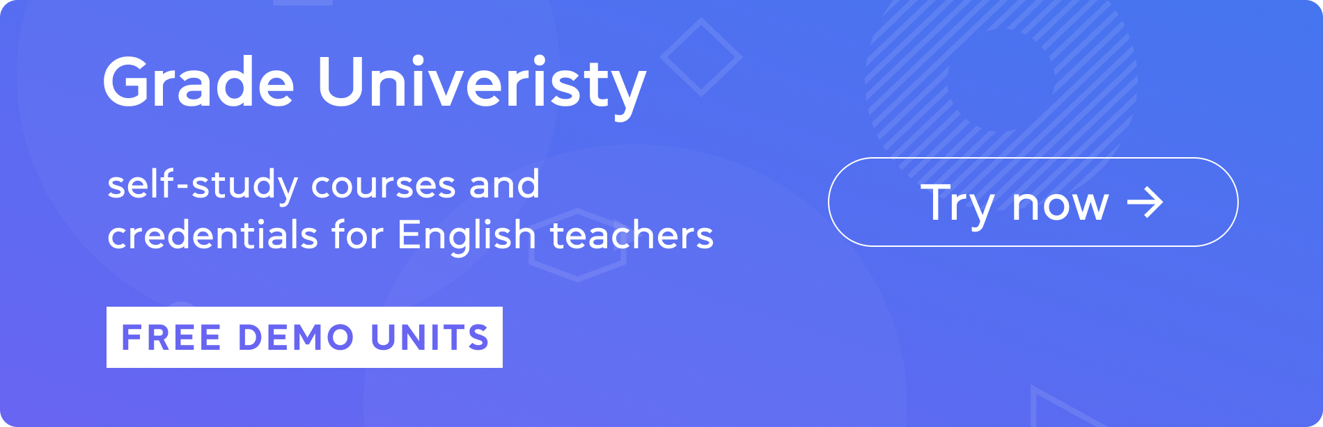 Grade University – self-study courses and credentials for English teachers